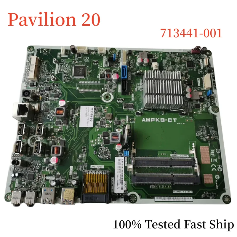 713441-001 For HP Pavilion 20 Motherboard AMPKB-CT 729371-501 713442-001 DDR3 Mainboard 100% Tested Fast Ship
713441-001 For HP Pavilion 20 Motherboard AMPKB-CT 729371-501 713442-001 DDR3 Mainboard 100% Tested Fast Ship
