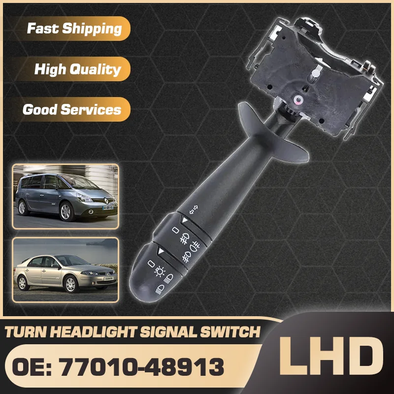 Car For Renault Espace J81 MK4 2002-2014 Renault Laguna X74 MK2 2001-2007 Turn Signal Headlight Combination Switch 77010-48913
Car For Renault Espace J81 MK4 2002-2014 Renault Laguna X74 MK2 2001-2007 Turn Signal Headlight Combination Switch 77010-48913