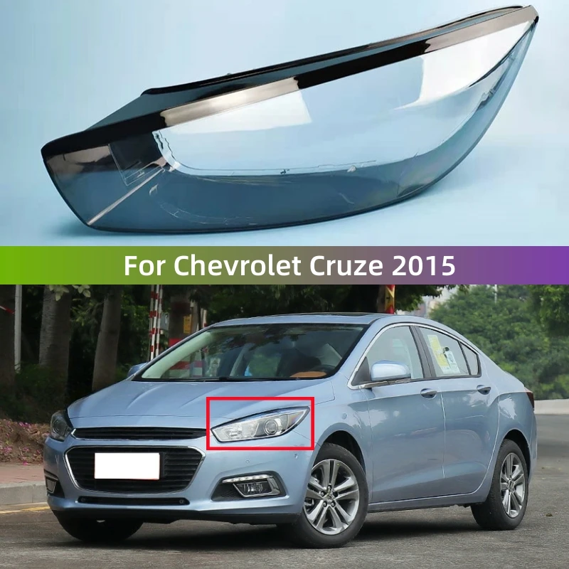 For Chevrolet Cruze 2015 Accessories Vehicles Transparent PC Material Headlights Glass Shell
For Chevrolet Cruze 2015 Accessories Vehicles Transparent PC Material Headlights Glass Shell