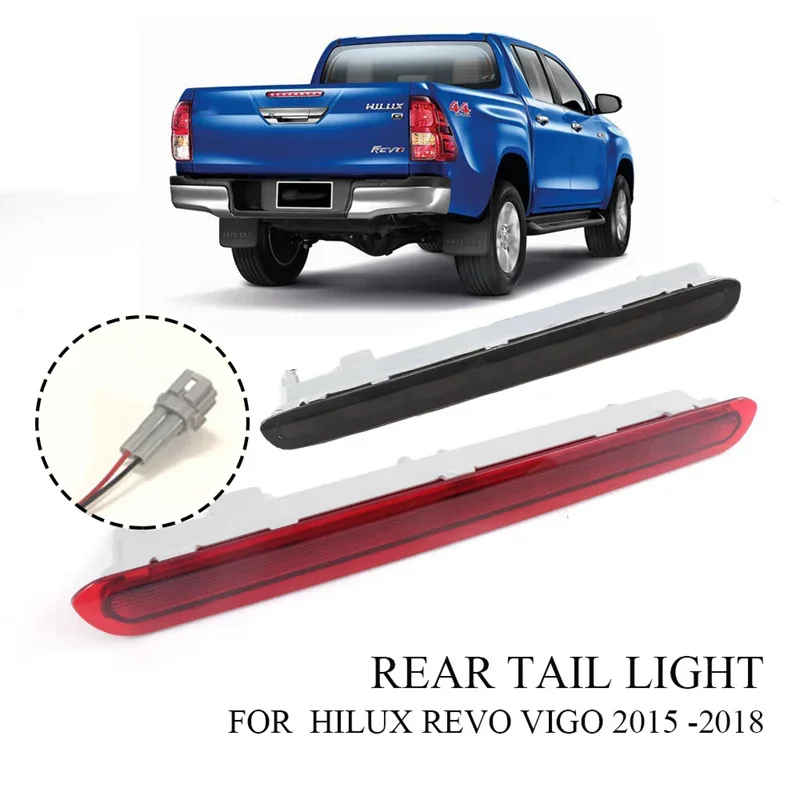 High Mounted Brake Light Assembly For Toyota Hilux Revo Vigo 2015 2016 2017 2018 Rear Roof 3rd Brake Light
High Mounted Brake Light Assembly For Toyota Hilux Revo Vigo 2015 2016 2017 2018 Rear Roof 3rd Brake Light