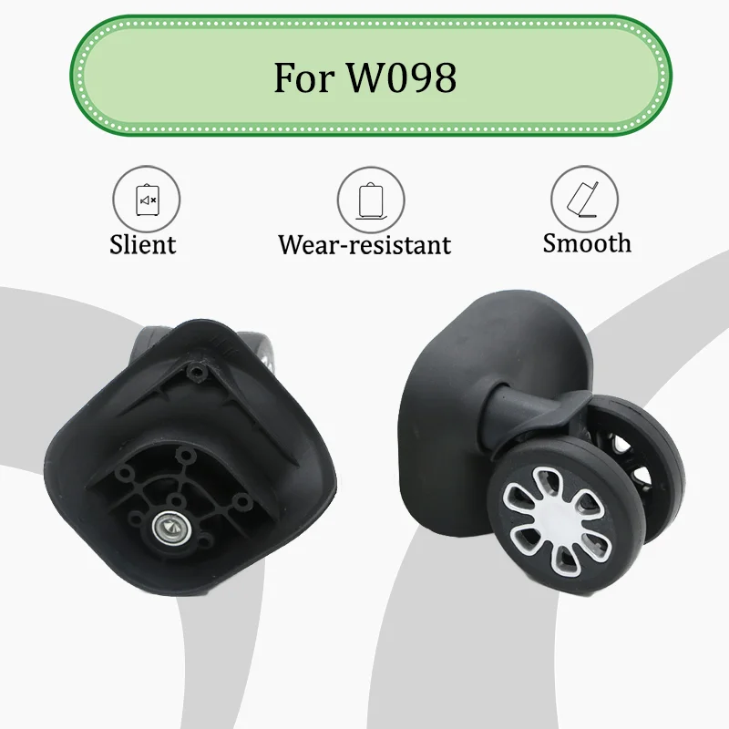 For W098 Luggage Replacement Wheels 360° Swivel TPE Luggage Wheels—Heat-Resistant & Slip-Resistant For Checked Baggage
For W098 Luggage Replacement Wheels 360° Swivel TPE Luggage Wheels—Heat-Resistant & Slip-Resistant For Checked Baggage