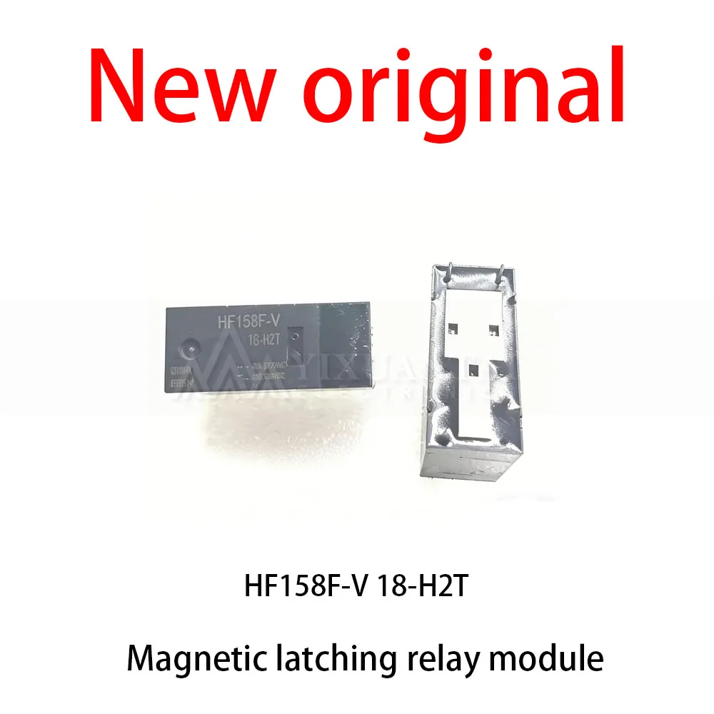1Pcs/Lot New original HF158F-V 18-H2T Magnetic latching relay module
1Pcs/Lot New original HF158F-V 18-H2T Magnetic latching relay module