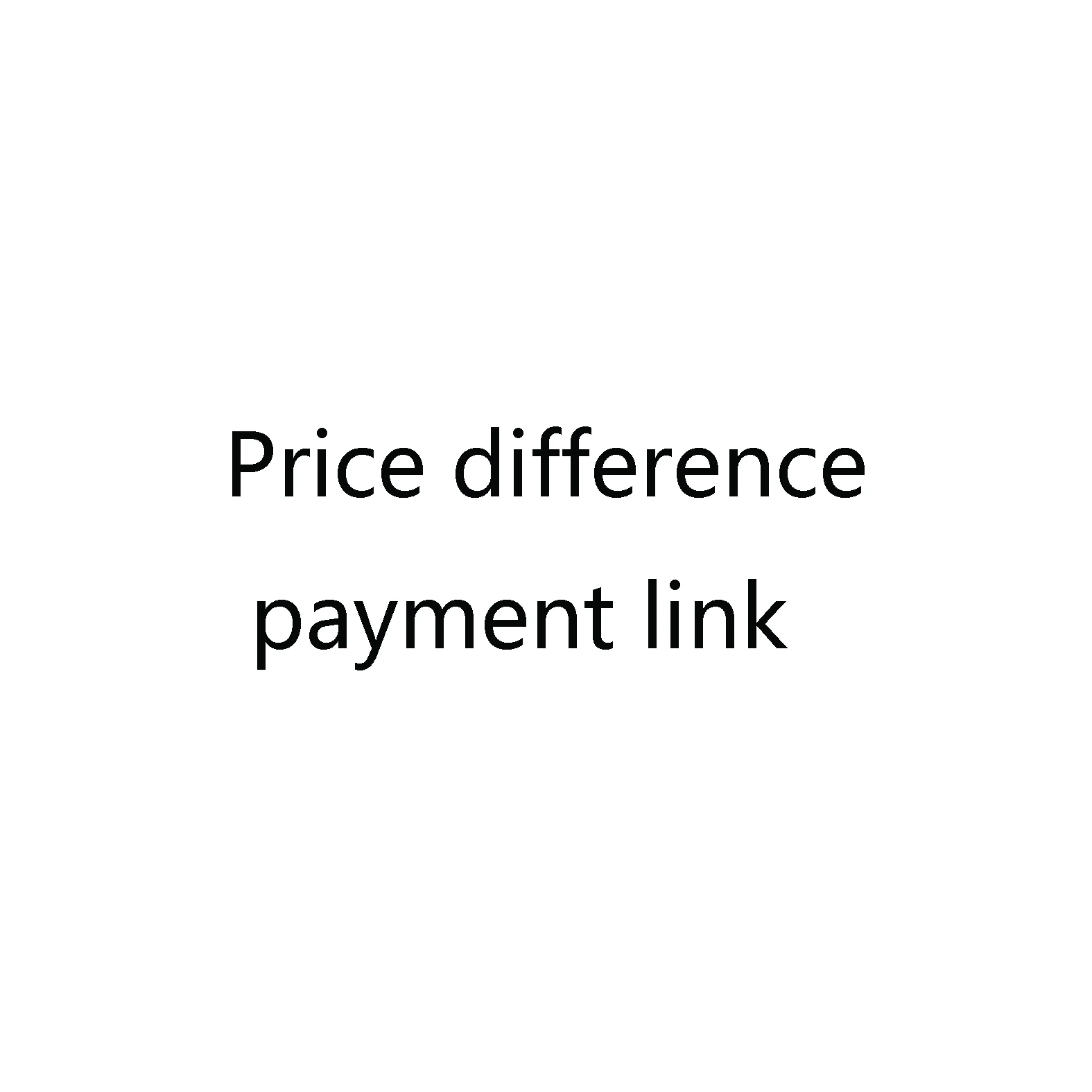 Price difference payment link
Price difference payment link