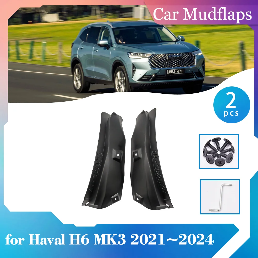 Car Mudguards for Haval H6 MK3 HEV PHEV 2021~2024 2022 2023 Inside Mud Flaps Rear Splash Guards Fender Mudflaps Part Accessories
Car Mudguards for Haval H6 MK3 HEV PHEV 2021~2024 2022 2023 Inside Mud Flaps Rear Splash Guards Fender Mudflaps Part Accessories