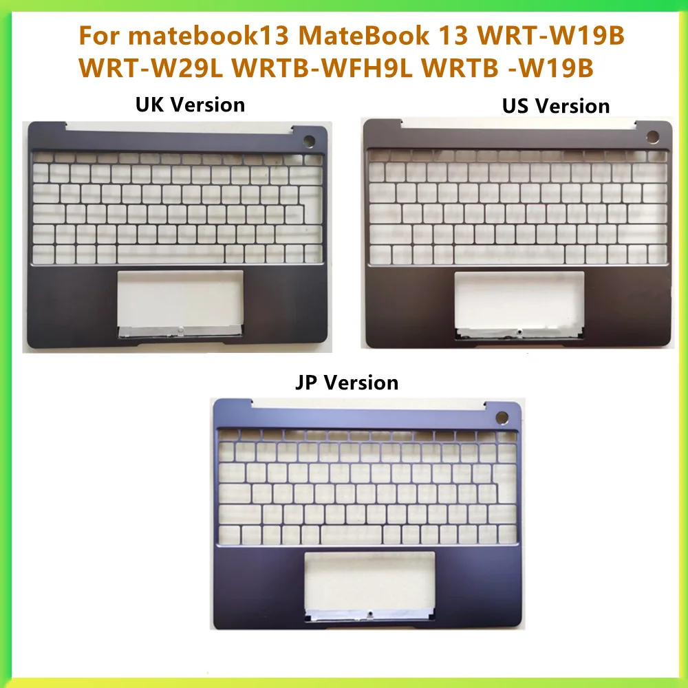 New Laptop Top Case Palmrest Upper Cover Case For Huawei matebook13 MateBook 13 WRT-W19B WRT-W29L WRTB-WFH9L WRTB -W19B shell
New Laptop Top Case Palmrest Upper Cover Case For Huawei matebook13 MateBook 13 WRT-W19B WRT-W29L WRTB-WFH9L WRTB -W19B shell