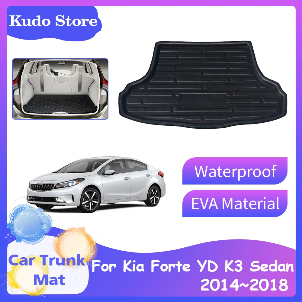 Car Trunk Mat for Kia Forte Cerato YD Koup K3 Sedan 2014~2018 Rear Luggage Tray Pad Storage Carpet Cargo Liner Covers Accessorie
Car Trunk Mat for Kia Forte Cerato YD Koup K3 Sedan 2014~2018 Rear Luggage Tray Pad Storage Carpet Cargo Liner Covers Accessorie