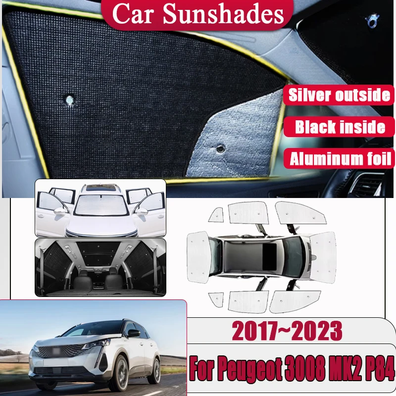 For Peugeot 3008 P84 2017 2018~2023 Full Coverage Sunshade Car Window Sunshade Sun Visor Anti-UV Heat insulation Accessories
For Peugeot 3008 P84 2017 2018~2023 Full Coverage Sunshade Car Window Sunshade Sun Visor Anti-UV Heat insulation Accessories