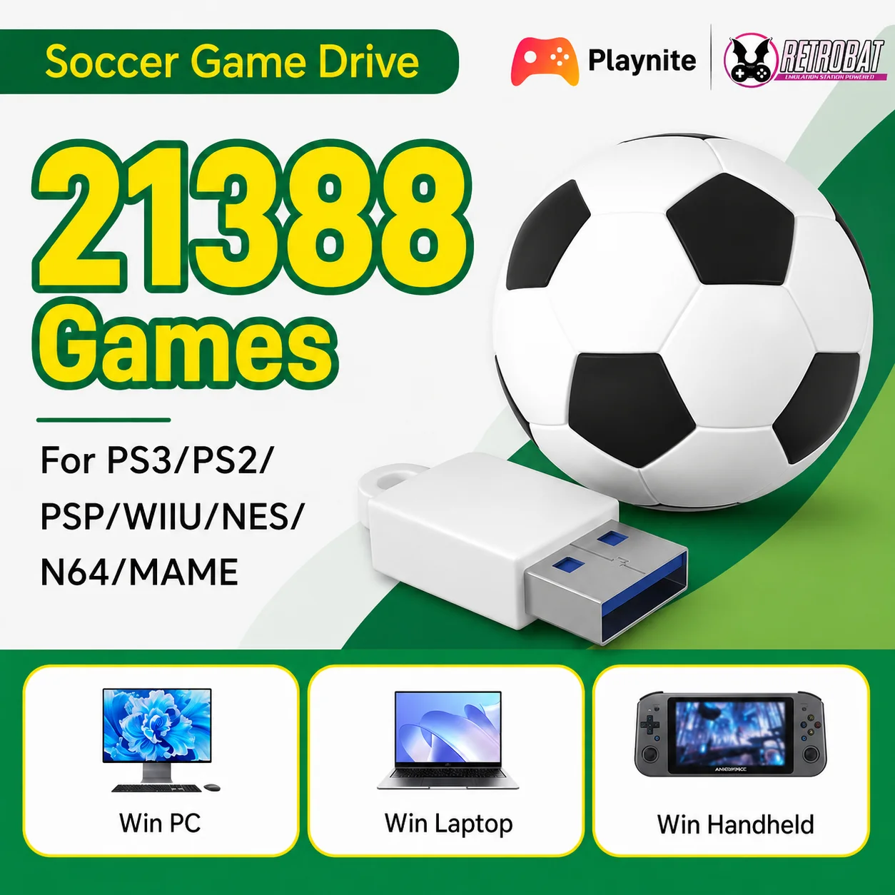 256G Portable Soccer Game Drive with 21388 Game&30+Emulator for PS3/PS2/PSP/WIIU/NES/N64 for Win PC/Laptop/Handheld Game Console
256G Portable Soccer Game Drive with 21388 Game&30+Emulator for PS3/PS2/PSP/WIIU/NES/N64 for Win PC/Laptop/Handheld Game Console