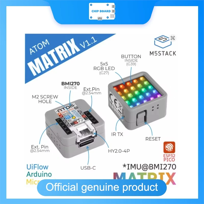 M5Stack Atom-Matrix v1.1 ESP32-PICO-D4 Dev Kit, BMI270 IMU, 5x5 RGB LED, IR Tx, WiFi, programmable button, IoT module
M5Stack Atom-Matrix v1.1 ESP32-PICO-D4 Dev Kit, BMI270 IMU, 5x5 RGB LED, IR Tx, WiFi, programmable button, IoT module