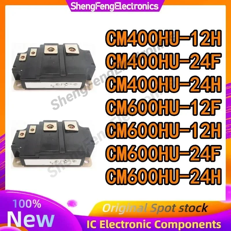 CM400HU-12H CM400HU-24F CM400HU-24H CM600HU-24F CM600HU-24H CM600HU-12F CM600HU-12H NEW AND ORIGINAL IGBT MODULE
CM400HU-12H CM400HU-24F CM400HU-24H CM600HU-24F CM600HU-24H CM600HU-12F CM600HU-12H NEW AND ORIGINAL IGBT MODULE
