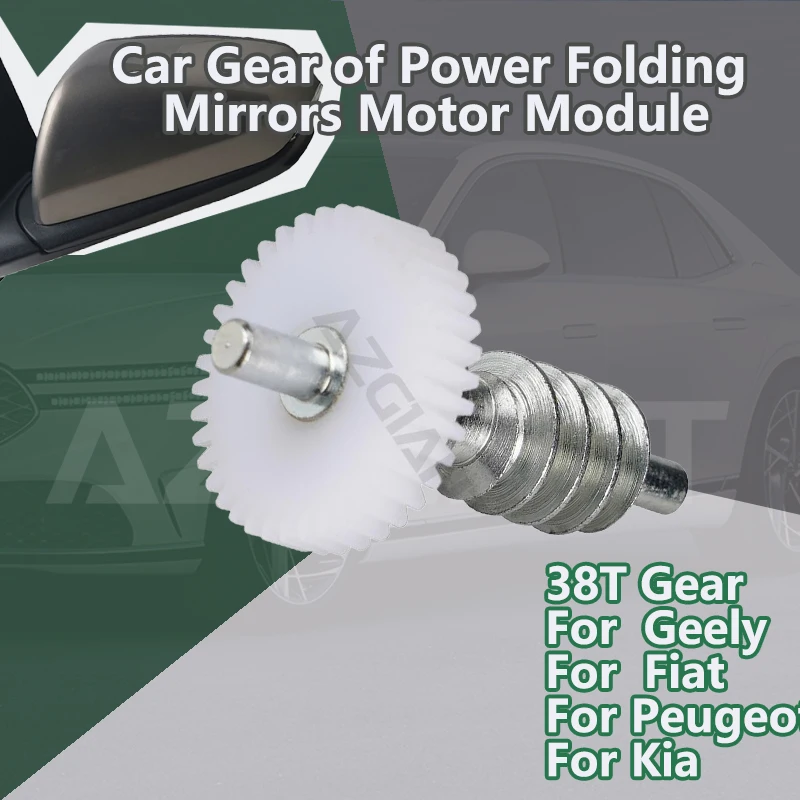 AZGIANT For Geely Emgrand EC7 GL GS Atlas/Fiat Scudo/Peugeot 308/Kia KX3 Car Folding Mirror 38T plastic Gear Of Reversing Lenses
AZGIANT For Geely Emgrand EC7 GL GS Atlas/Fiat Scudo/Peugeot 308/Kia KX3 Car Folding Mirror 38T plastic Gear Of Reversing Lenses