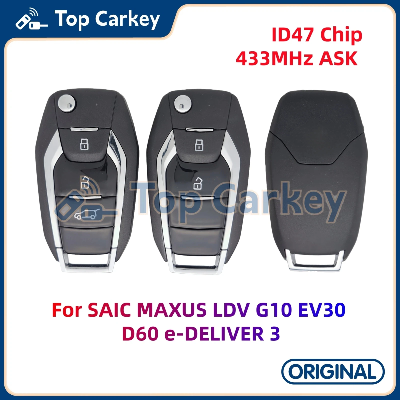 TopCarkey Original OEM Remote Key Fob ID47 Chip 433MHz for SAIC MAXUS LDV G10 EV30 D60 e-DELIVER 3
TopCarkey Original OEM Remote Key Fob ID47 Chip 433MHz for SAIC MAXUS LDV G10 EV30 D60 e-DELIVER 3