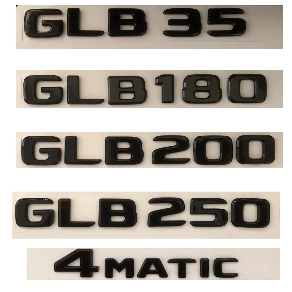 Brilliant Shiny Gloss Black Trunk Emblems for Mercedes Benz GLB Destrol SUV X247 GLB35 AMG GLB180 GLB200 GLB220 GLB250 4MATIC
Brilliant Shiny Gloss Black Trunk Emblems for Mercedes Benz GLB Destrol SUV X247 GLB35 AMG GLB180 GLB200 GLB220 GLB250 4MATIC
