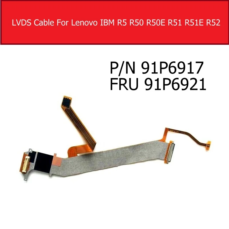 Laptop LVDS Display Flex Cable For Lenovo IBM R5 R50 R50E R51 R51E R52 Notebook Connect Mainboard Cable Replacement P/N 91P6917
Laptop LVDS Display Flex Cable For Lenovo IBM R5 R50 R50E R51 R51E R52 Notebook Connect Mainboard Cable Replacement P/N 91P6917