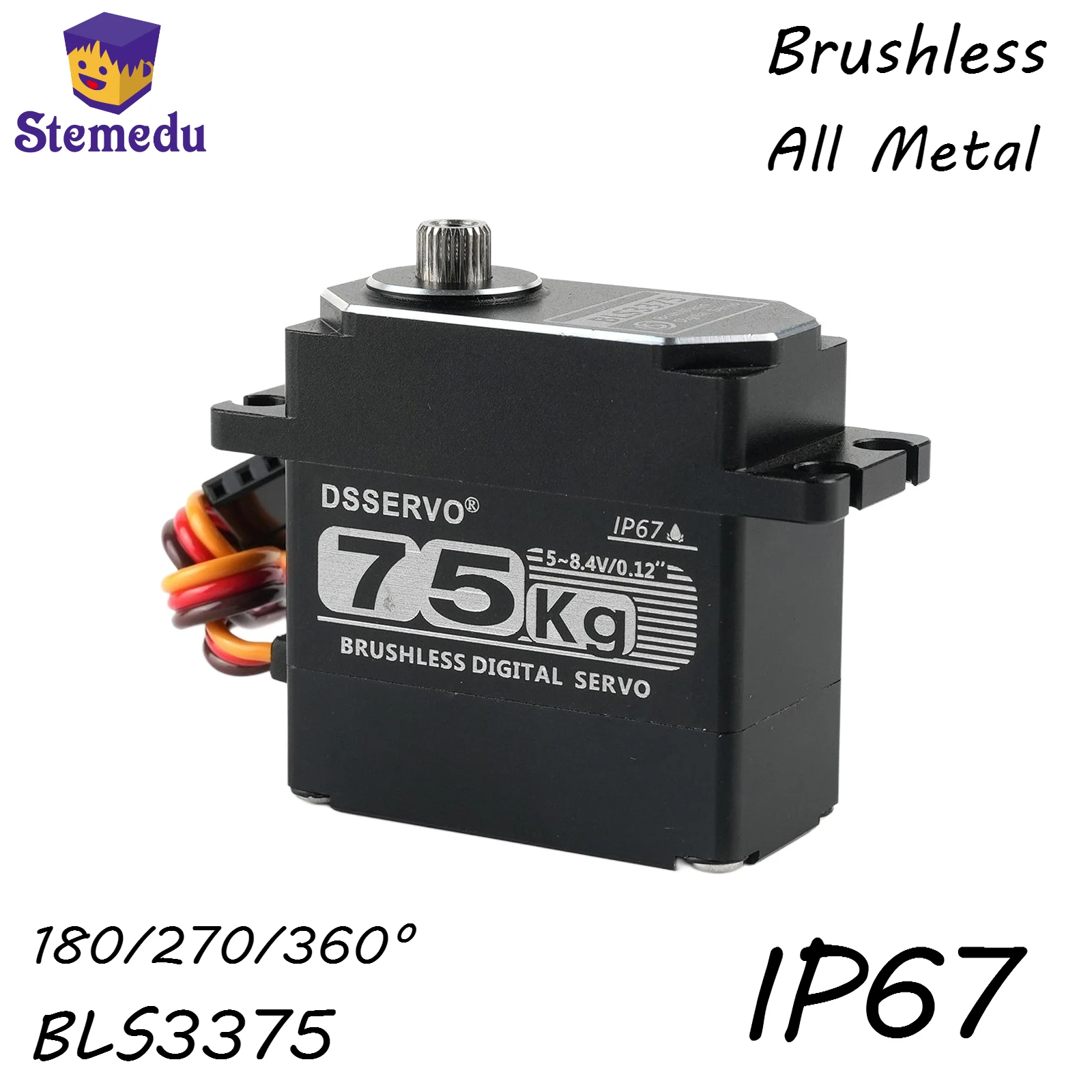 BLS3375 75KG High Torque Brushless Servo 7.4V All Metal Digital Servo IP67 Waterproof 180/270/360° for RC Car Robot Drone Parts
BLS3375 75KG High Torque Brushless Servo 7.4V All Metal Digital Servo IP67 Waterproof 180/270/360° for RC Car Robot Drone Parts