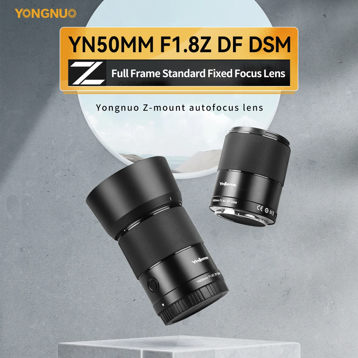 YONGNUO 50mm F1.8Z DSM for Nikon Z-mount Full-frame SLR Camera Lens Z5 Z6II Z7II Auto focus Fixed Focus Lens
YONGNUO 50mm F1.8Z DSM for Nikon Z-mount Full-frame SLR Camera Lens Z5 Z6II Z7II Auto focus Fixed Focus Lens