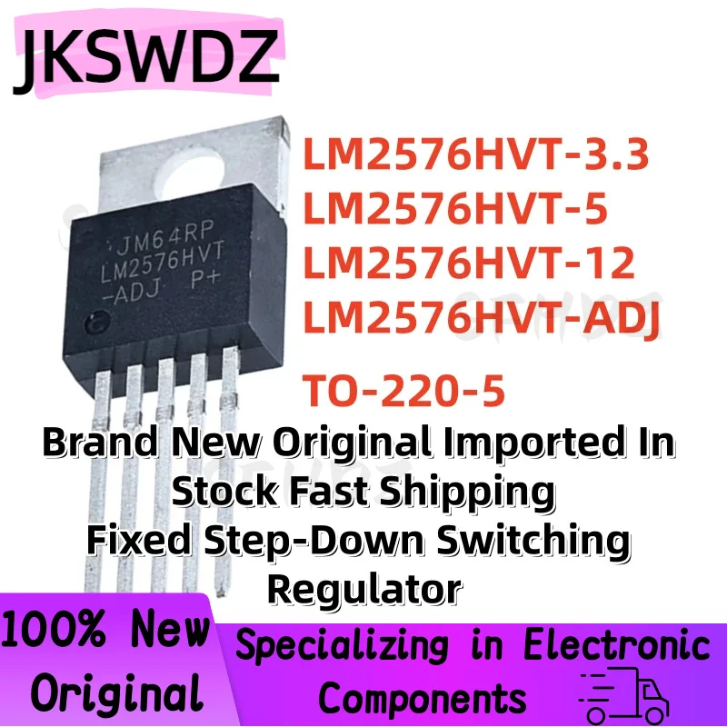 10PCS 100% Original LM2576HVT-3.3 LM2576HVT-5 LM2576HVT-12 LM2576HVT-ADJ TO-220-5 Fixed Step-Down Switching Regulator
10PCS 100% Original LM2576HVT-3.3 LM2576HVT-5 LM2576HVT-12 LM2576HVT-ADJ TO-220-5 Fixed Step-Down Switching Regulator