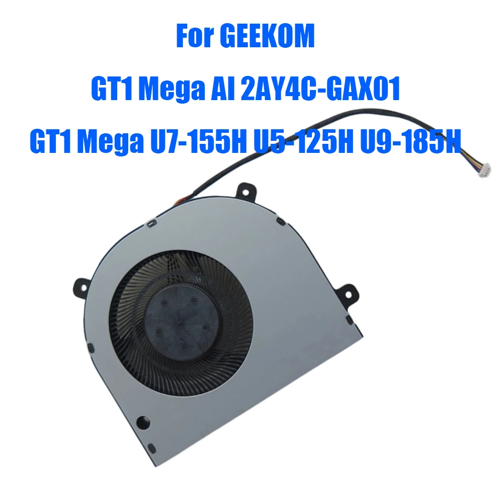 GT1 For GEEKOM GT1 Mega AI 2AY4C-GAX01 GT1 Mega U7-155H U5-125H U9-185H DC 5V 3.0W Mini PC Replacement Fan New
GT1 For GEEKOM GT1 Mega AI 2AY4C-GAX01 GT1 Mega U7-155H U5-125H U9-185H DC 5V 3.0W Mini PC Replacement Fan New