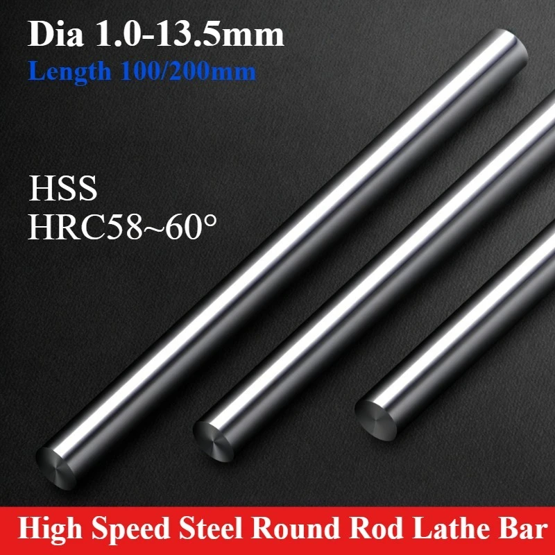 1Pcs HSS High Speed Steel Solid Round Rod Lathe Bar Stock Dia 1 2 2.5 3 3.5 4 4.5 5 5.5 6 7 8 9 10 11 12 13mm Length 100/200mm
1Pcs HSS High Speed Steel Solid Round Rod Lathe Bar Stock Dia 1 2 2.5 3 3.5 4 4.5 5 5.5 6 7 8 9 10 11 12 13mm Length 100/200mm