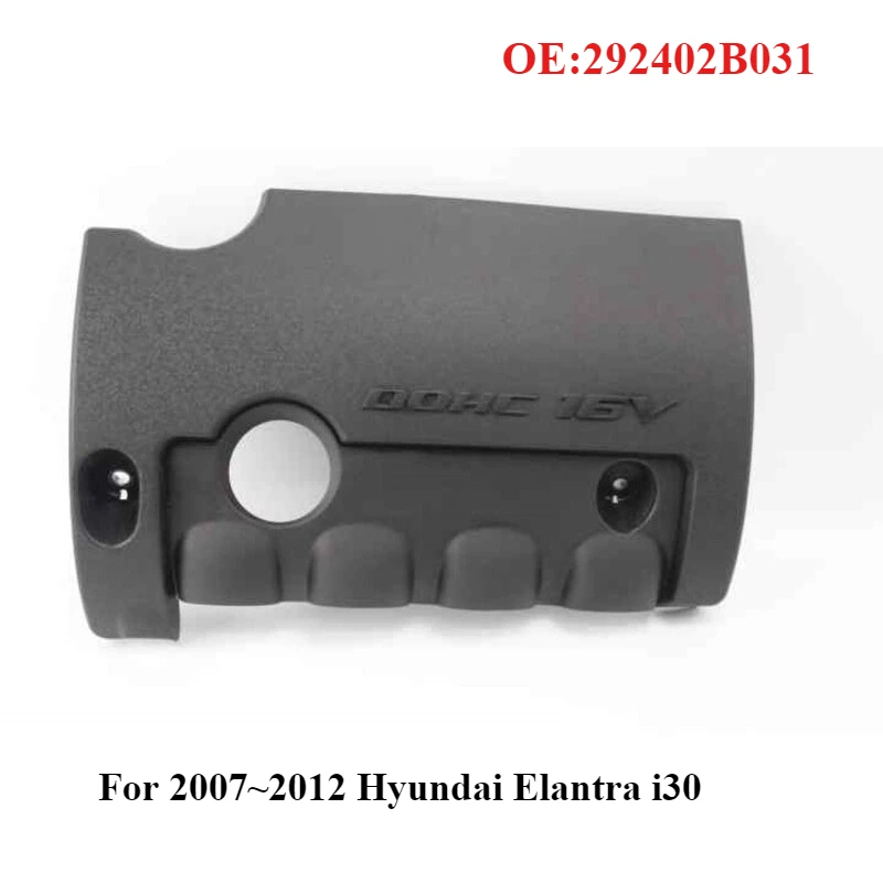 Новая накладка крышки двигателя, пылезащитный чехол OEM 29240-2B031 292402B031 для Hyundai Elantra i30 2007–2012 гг.
Новая накладка крышки двигателя, пылезащитный чехол OEM 29240-2B031 292402B031 для Hyundai Elantra i30 2007–2012 гг.