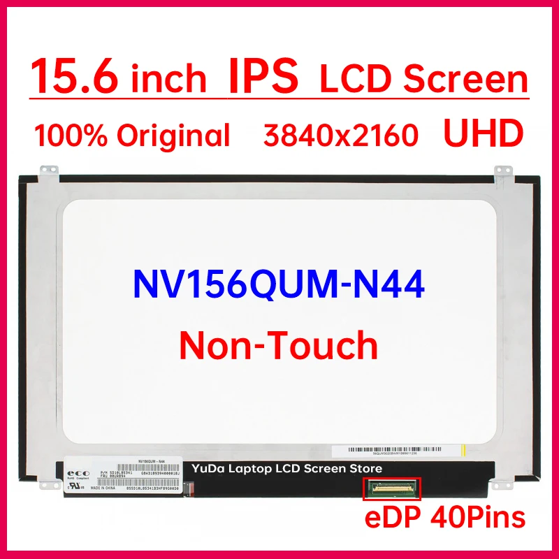 15,6-дюймовый ЖК-экран NV156QUM-N44 для Lenovo ThinkPad T570 T580 P51s P52s, сменная матричная панель дисплея UHD 3840x2160 eDP 40 контактов
15,6-дюймовый ЖК-экран NV156QUM-N44 для Lenovo ThinkPad T570 T580 P51s P52s, сменная матричная панель дисплея UHD 3840x2160 eDP 40 контактов