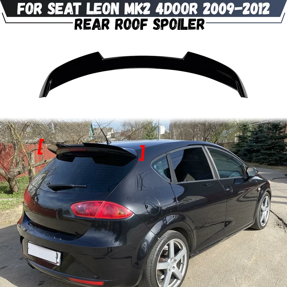 For Seat Leon MK2 4Door Hatchback 2009 2010 2011 2012 Car Tail Wings Fixed Wind Spoiler Rear Wing Bodykits Tuning
For Seat Leon MK2 4Door Hatchback 2009 2010 2011 2012 Car Tail Wings Fixed Wind Spoiler Rear Wing Bodykits Tuning