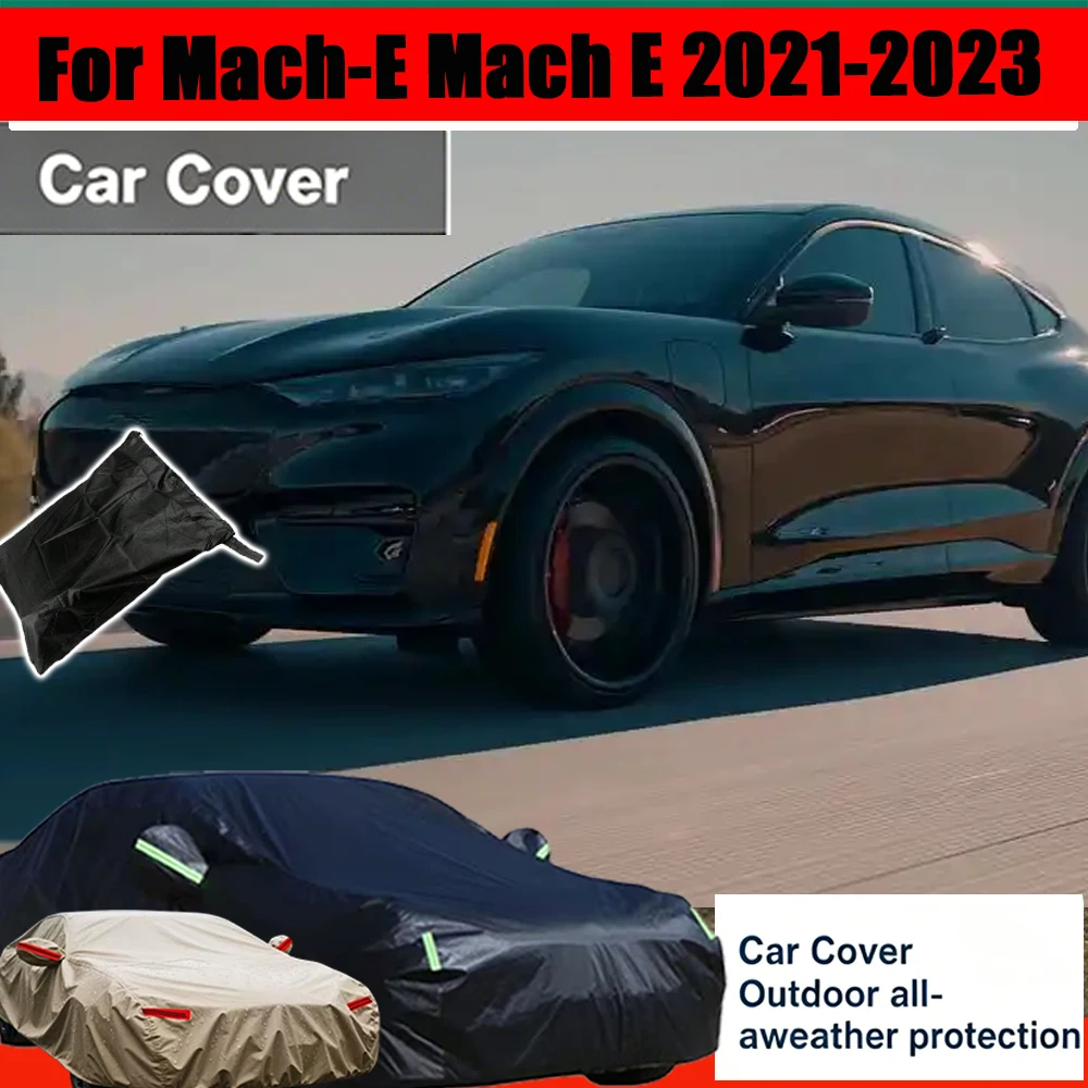For Mach-E Mach E 2021-2023 Full Car Cover Outdoor Protection Snow Cover Sunshade Waterproof Dustproof Exterior Car Accessories
For Mach-E Mach E 2021-2023 Full Car Cover Outdoor Protection Snow Cover Sunshade Waterproof Dustproof Exterior Car Accessories