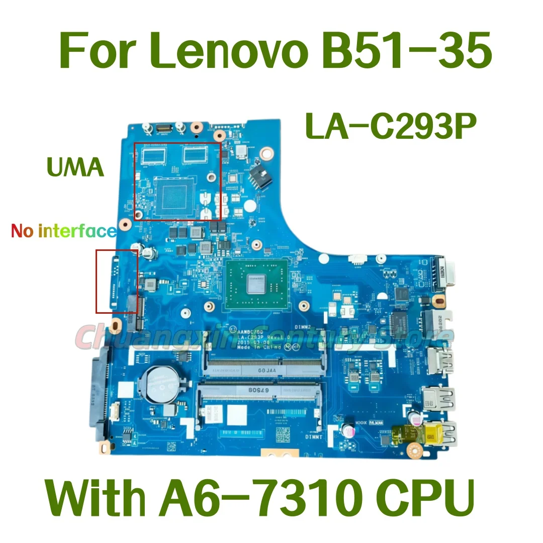 Suitable for Lenovo B51-35 laptop motherboard LA-C293P with A6-7310U CPU 100% Tested Fully Work
Suitable for Lenovo B51-35 laptop motherboard LA-C293P with A6-7310U CPU 100% Tested Fully Work