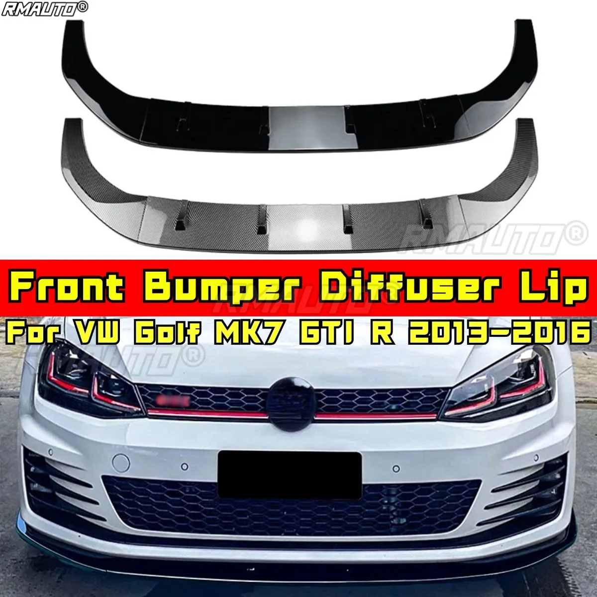 For VW Golf MK7 GTI Rline 2013-2016 Body Kit Front Bumper Spoiler Lip Front Bumper Diffuser Splitter Guard Car Accessories
For VW Golf MK7 GTI Rline 2013-2016 Body Kit Front Bumper Spoiler Lip Front Bumper Diffuser Splitter Guard Car Accessories