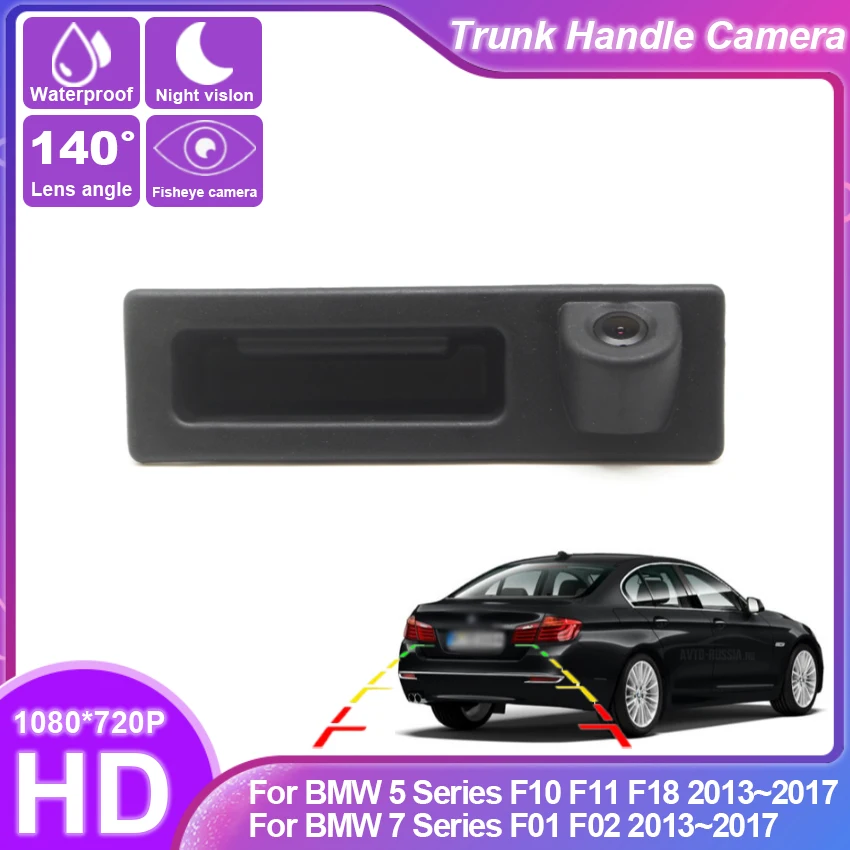 HD CCD Car Trunk Handle Rear View Backup Parking Camera For BMW 5 Series F10 F11 F18 2013~2017 7 Series F01 F02 2013~2017
HD CCD Car Trunk Handle Rear View Backup Parking Camera For BMW 5 Series F10 F11 F18 2013~2017 7 Series F01 F02 2013~2017