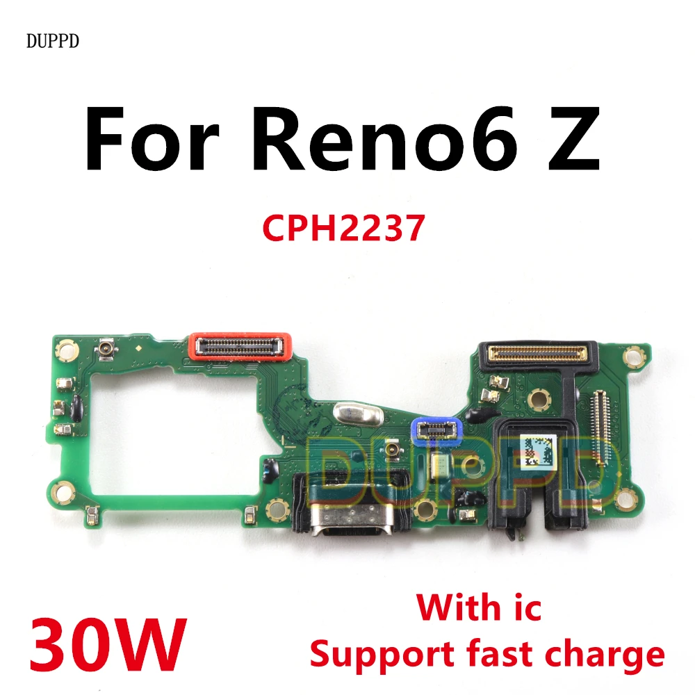 USB Charger Port Jack Dock Connector Charging Board Flex Cable For OPPO Reno6 Z Reno 6 CPH2237 30W
USB Charger Port Jack Dock Connector Charging Board Flex Cable For OPPO Reno6 Z Reno 6 CPH2237 30W