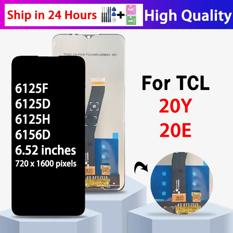 6.52''New For TCL 20E 20Y 6125F 6125D 6125H 6156D LCD Display With Frame Touch Screen Digitizer Assembly Replacement
6.52''New For TCL 20E 20Y 6125F 6125D 6125H 6156D LCD Display With Frame Touch Screen Digitizer Assembly Replacement