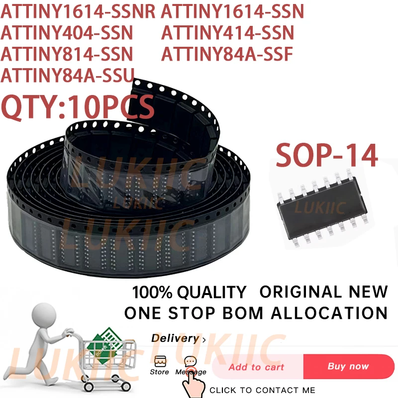 (10 шт.) 100% новый ATTINY1614-SSNR ATTINY1614-SSN ATTINY404-SSN ATTINY414-SSN ATTINY814-SSN ATTINY84A-SSF ATTINY84A-SSU
(10 шт.) 100% новый ATTINY1614-SSNR ATTINY1614-SSN ATTINY404-SSN ATTINY414-SSN ATTINY814-SSN ATTINY84A-SSF ATTINY84A-SSU