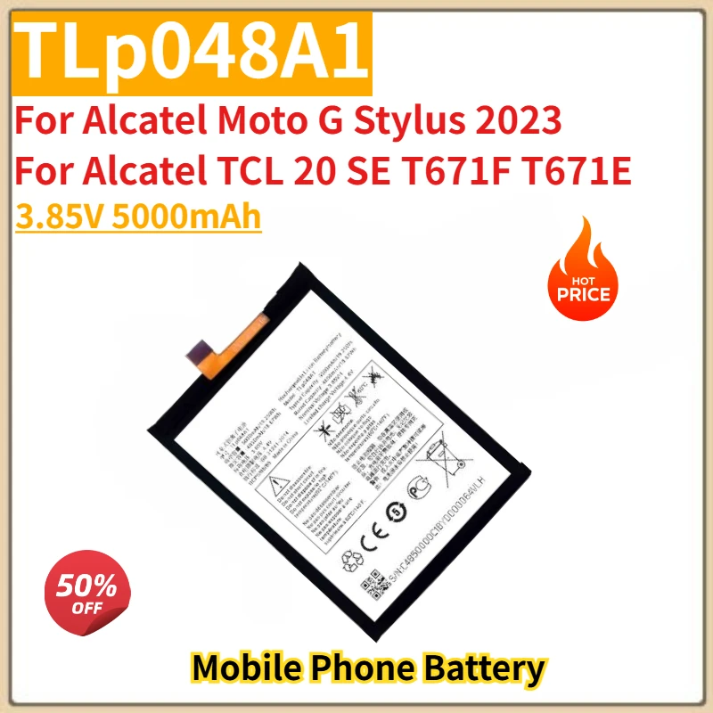 High Quality TLp048A7 TLp048A1 Phone Battery 3.85V 5000mAh For Alcatel Moto G Stylus 2023 for Alcatel TCL 20 SE T671F T671E
High Quality TLp048A7 TLp048A1 Phone Battery 3.85V 5000mAh For Alcatel Moto G Stylus 2023 for Alcatel TCL 20 SE T671F T671E