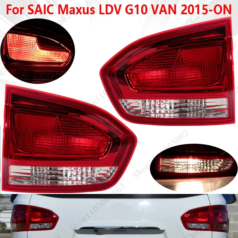 Inside Car Tail Light Assembly Rear Turn Signal Light Brake Light Taillamp For SAIC Maxus LDV G10 VAN 2015 2016 2017 2018 - ON
Inside Car Tail Light Assembly Rear Turn Signal Light Brake Light Taillamp For SAIC Maxus LDV G10 VAN 2015 2016 2017 2018 - ON
