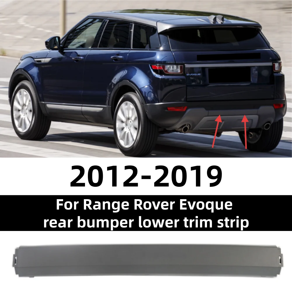 For Range Rover Evoque 2012-2019 Automotive Rear Bumper Lower Decorative Strip OE: CUS14002
For Range Rover Evoque 2012-2019 Automotive Rear Bumper Lower Decorative Strip OE: CUS14002