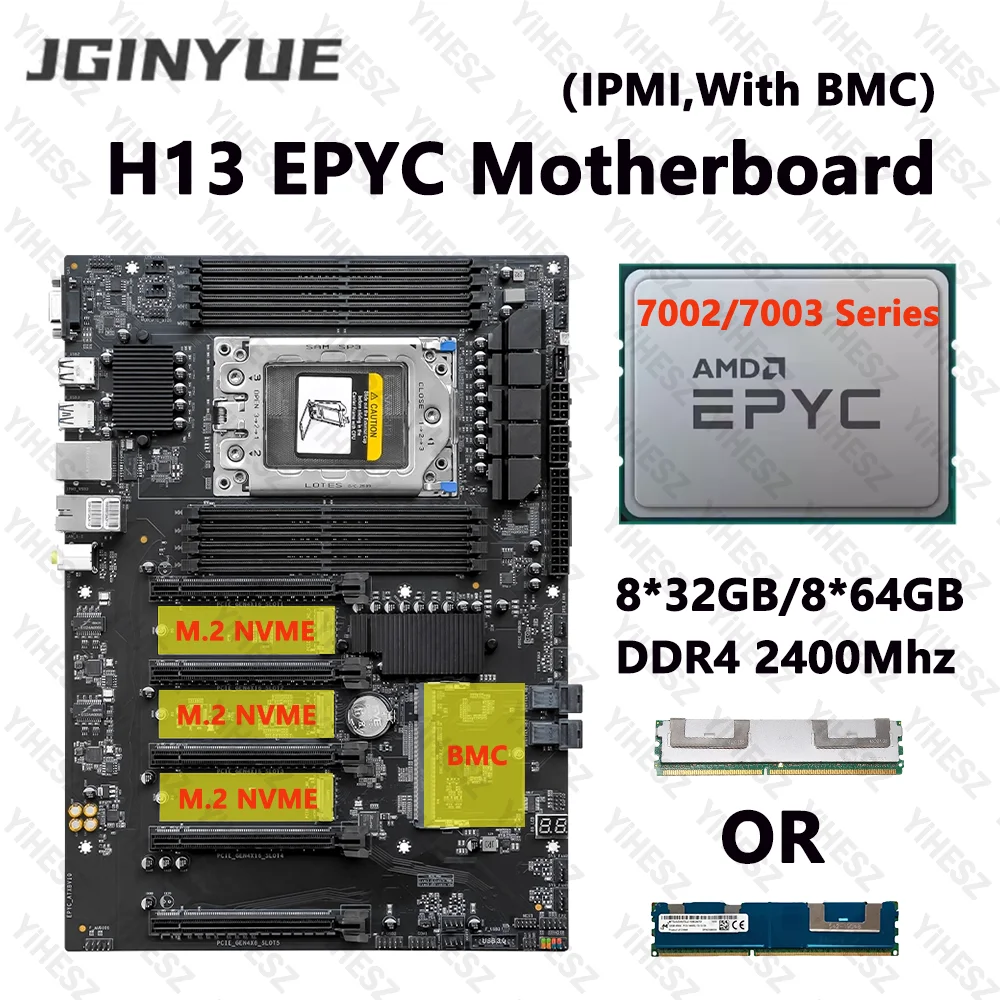JGINYUE H13 AMD Motherboard Set With AMD EPYC 7002/7003 Series CPU 8*DDR4 RAM Support IPMI DUAL 2.5G Network With BMC Module
JGINYUE H13 AMD Motherboard Set With AMD EPYC 7002/7003 Series CPU 8*DDR4 RAM Support IPMI DUAL 2.5G Network With BMC Module