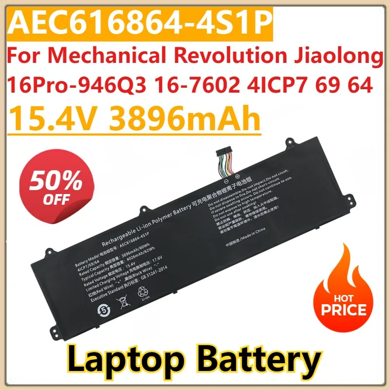 New AEC616864-4S1P Laptop Battery 15.4V 3896mAh For Mechanical Revolution Jiaolong 16Pro-946Q3 16-7602 4ICP7 69 64
New AEC616864-4S1P Laptop Battery 15.4V 3896mAh For Mechanical Revolution Jiaolong 16Pro-946Q3 16-7602 4ICP7 69 64