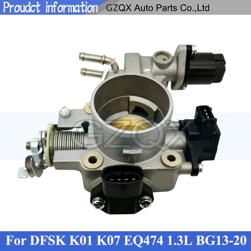 CAPQX Throttle Body For DFSK K01 K07 EQ474 1.3L BG13-20 Throttle Assembly Idle Electronic Throttle Body Controller
CAPQX Throttle Body For DFSK K01 K07 EQ474 1.3L BG13-20 Throttle Assembly Idle Electronic Throttle Body Controller