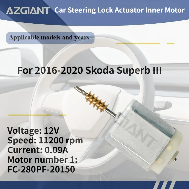 For 2016-2020 Skoda Superb III AZGIANT Car Steering Lock Actuator Inner Motor DC 12V Accessories Brand new high-quality parts
For 2016-2020 Skoda Superb III AZGIANT Car Steering Lock Actuator Inner Motor DC 12V Accessories Brand new high-quality parts