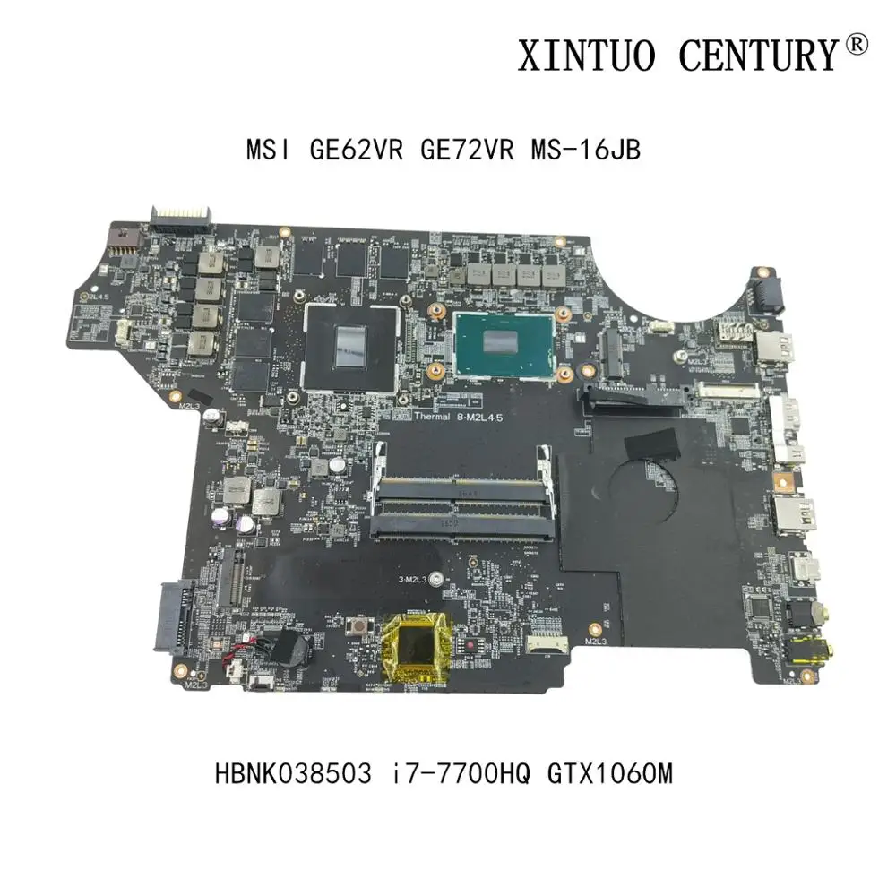 HBNK038503 для MSI GE62VR GE72VR MS-16JB VER 1,0 Материнская плата ноутбука с ЦП MS-16JB1 GPU GTX1060M 100% протестированная работа
HBNK038503 для MSI GE62VR GE72VR MS-16JB VER 1,0 Материнская плата ноутбука с ЦП MS-16JB1 GPU GTX1060M 100% протестированная работа
