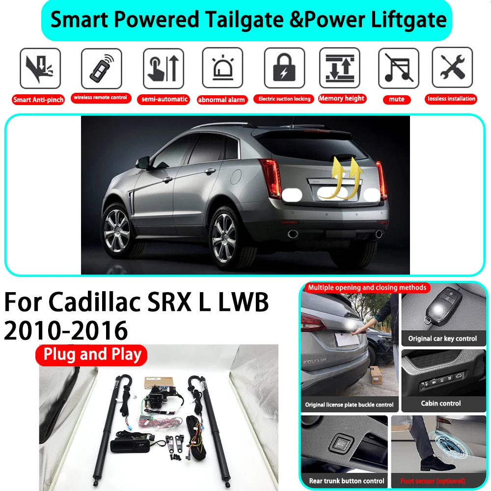 for Cadillac SRX L LWB 2010-2016 OEM Smart Automatic Powered Tailgate Electric Power Tailgate Lift Kit Key Close Plug and Play
for Cadillac SRX L LWB 2010-2016 OEM Smart Automatic Powered Tailgate Electric Power Tailgate Lift Kit Key Close Plug and Play