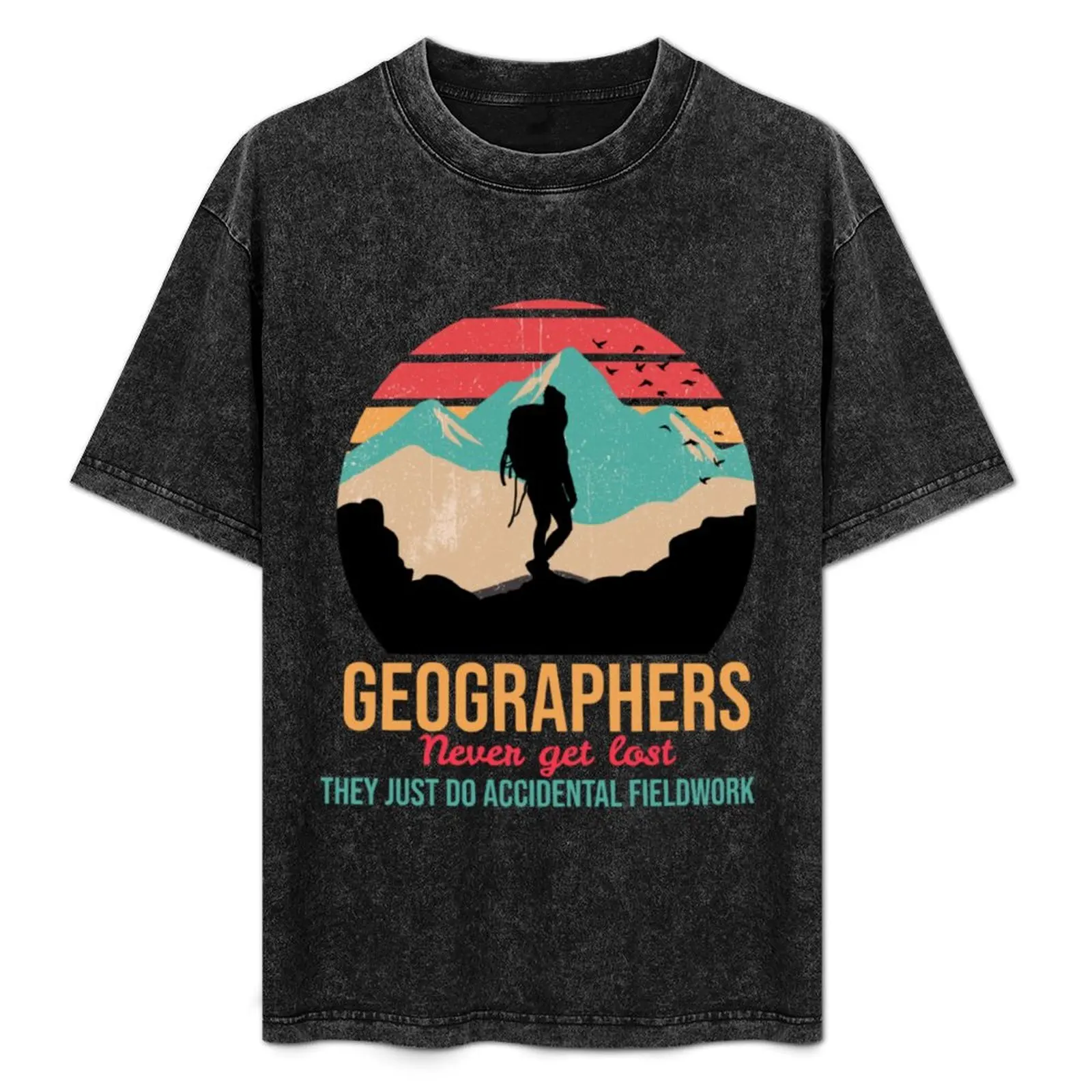 Geographers never get lost they just do accidental fieldwork T-Shirt Plus Size Outdoor Casual Top
Geographers never get lost they just do accidental fieldwork T-Shirt Plus Size Outdoor Casual Top