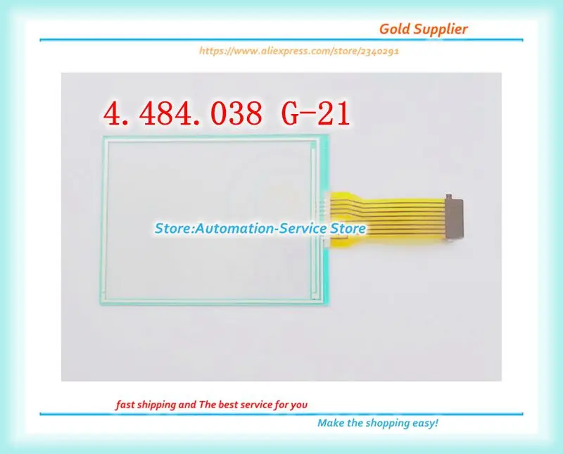 New Touch Screen Glass Panel Use For GT/ 4.484.038 G-21
New Touch Screen Glass Panel Use For GT/ 4.484.038 G-21