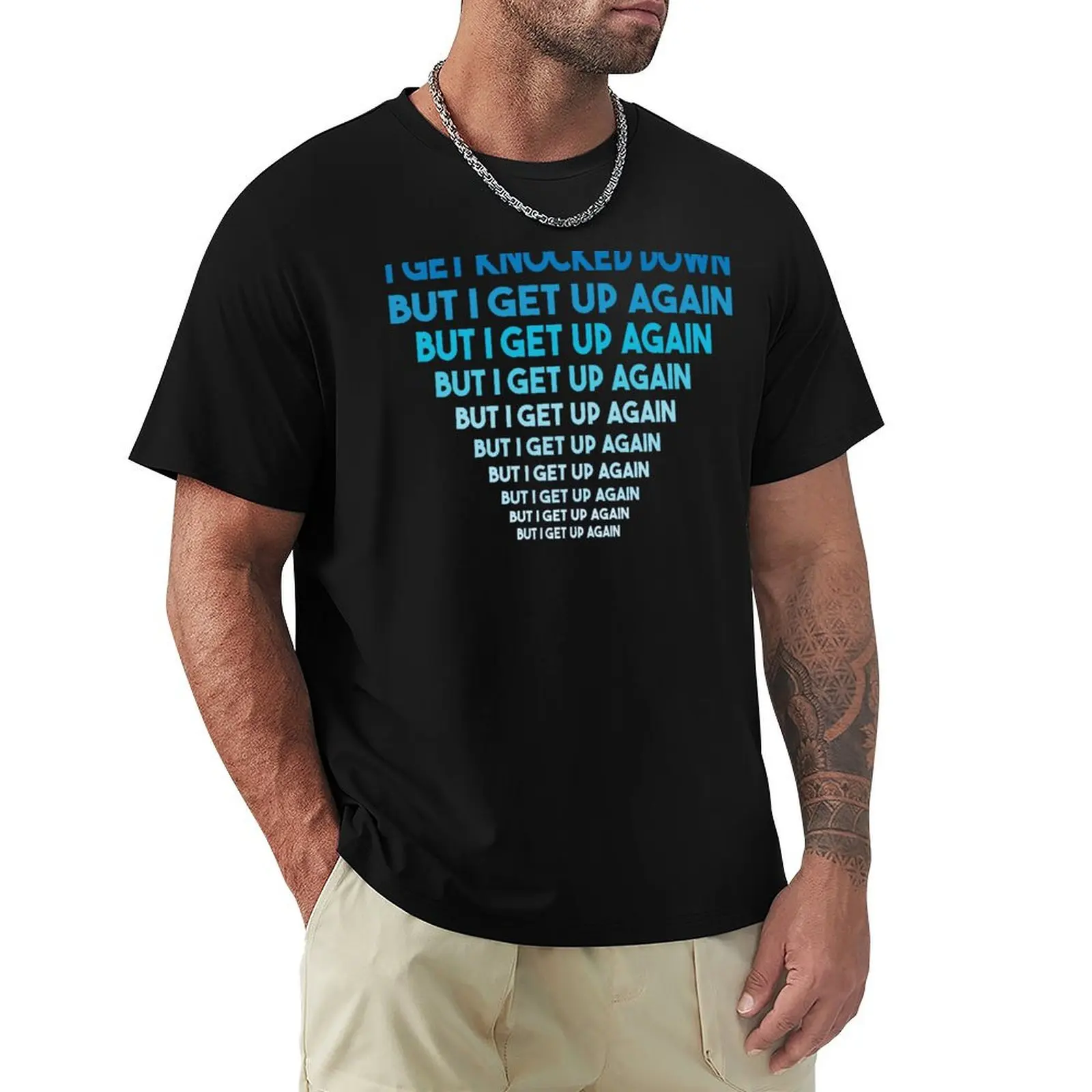 Copy of I Get Knocked Down But I Get Up Again T-Shirt Summer Casual Loose T-Shirt
Copy of I Get Knocked Down But I Get Up Again T-Shirt Summer Casual Loose T-Shirt