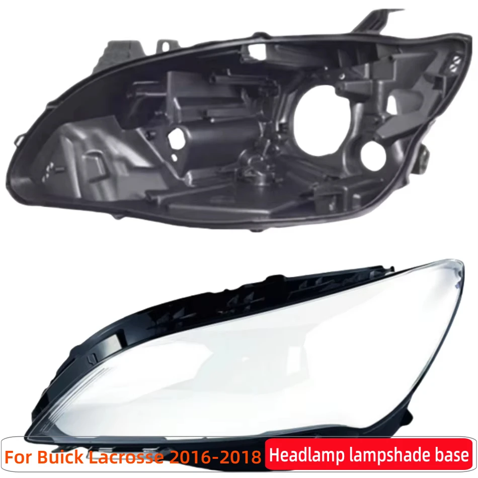 For Buick Lacrosse 2016 2017 2018 Vehicle Accessories Car Base Head Lamp Shell Base Plate Glass Shell
For Buick Lacrosse 2016 2017 2018 Vehicle Accessories Car Base Head Lamp Shell Base Plate Glass Shell