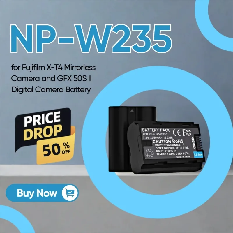 7.2V 2250mAh NP-W235 Camera Battery for Fujifilm X-T4 Mirrorless Camera and GFX 50S II Digital Camera Battery
7.2V 2250mAh NP-W235 Camera Battery for Fujifilm X-T4 Mirrorless Camera and GFX 50S II Digital Camera Battery