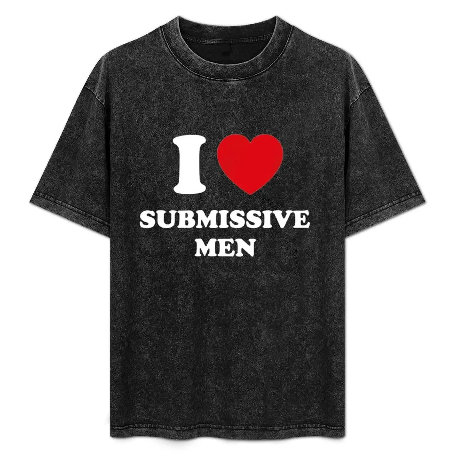 I Love Submissive Men T-Shirt Casual Work Wear T-Shirt
I Love Submissive Men T-Shirt Casual Work Wear T-Shirt