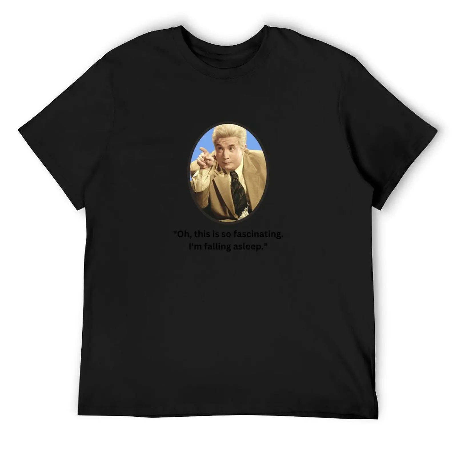 Oh, this is so fascinating. I'm falling asleep. T-Shirt gifts for boyfriend topping summer top oversized t shirt men
Oh, this is so fascinating. I'm falling asleep. T-Shirt gifts for boyfriend topping summer top oversized t shirt men