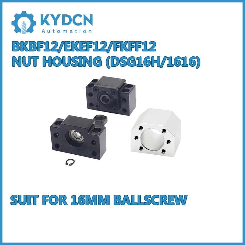 BKBF12 EKEF12 FKFF12 End Support + DSG16H DSG1616 Nut Housing for 16mm Ball Screw
BKBF12 EKEF12 FKFF12 End Support + DSG16H DSG1616 Nut Housing for 16mm Ball Screw